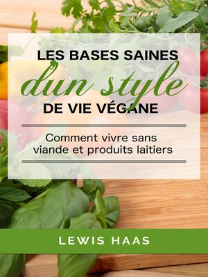 cover image of Les bases saines d'un style de vie végane
